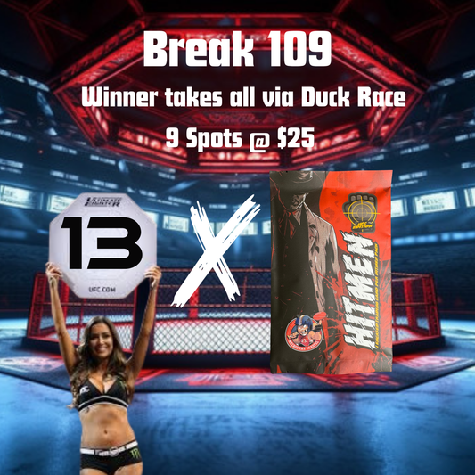 Break 109  13 x UFC Hitmen Series 1 Winner takes all